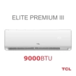 TCL ELITE PREMIUM III Κλιματιστικό Inverter 9000 BTU A++/A+++ WiFi/Ιονιστή